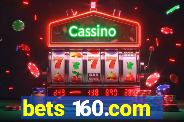 bets 160.com