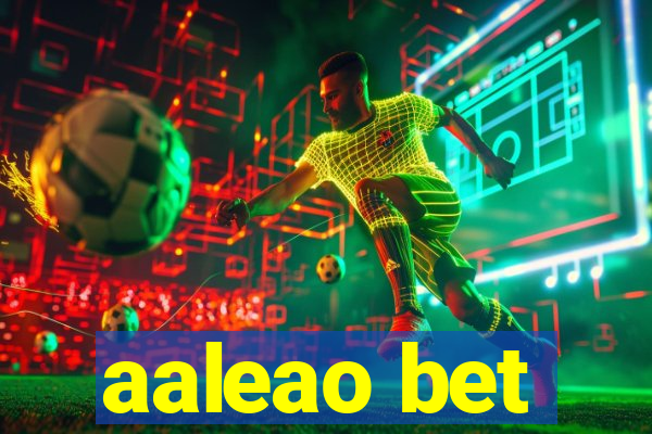 aaleao bet