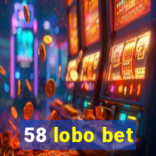 58 lobo bet