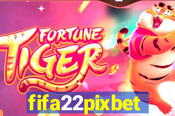 fifa22pixbet