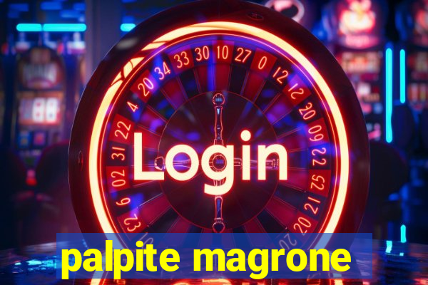 palpite magrone