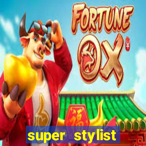 super stylist diamante infinito
