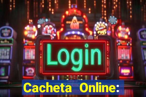 Cacheta Online: Jogo de Cartas