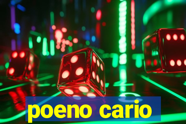 poeno cario