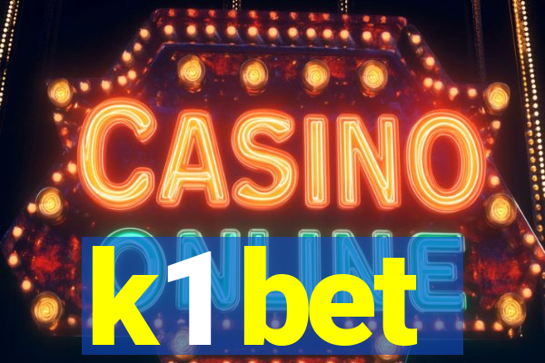k1 bet