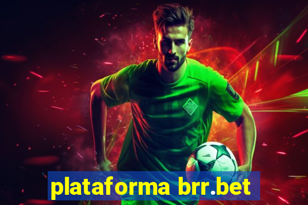 plataforma brr.bet
