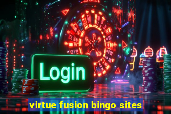 virtue fusion bingo sites