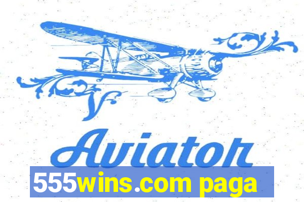 555wins.com paga