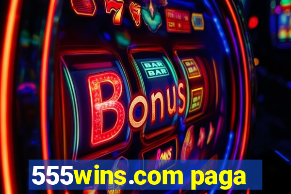 555wins.com paga