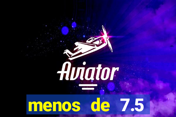 menos de 7.5 escanteios o que significa