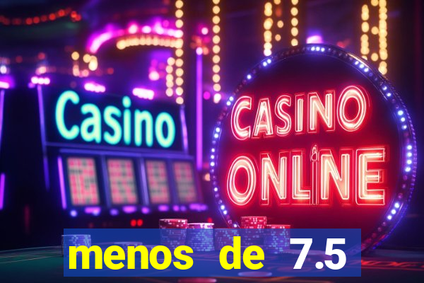 menos de 7.5 escanteios o que significa