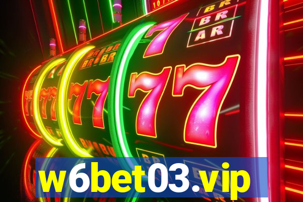 w6bet03.vip