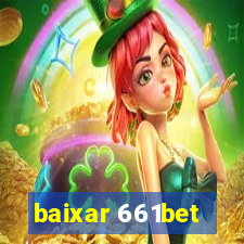 baixar 661bet