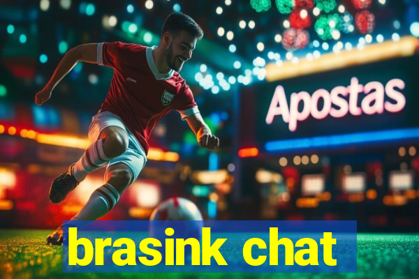 brasink chat