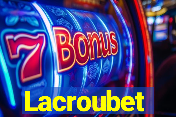 Lacroubet