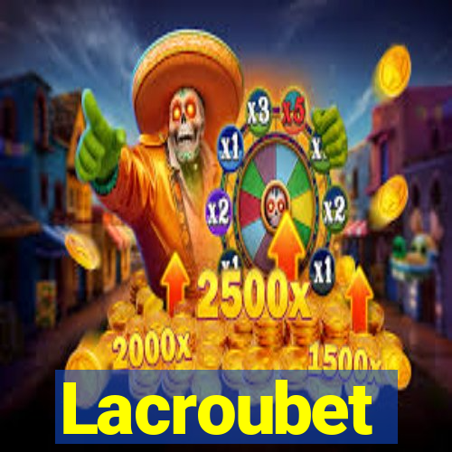 Lacroubet