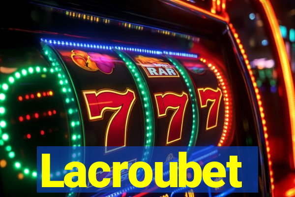 Lacroubet