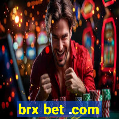 brx bet .com