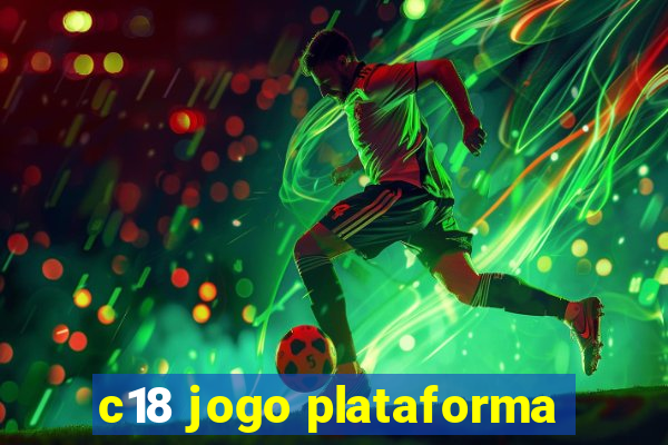c18 jogo plataforma