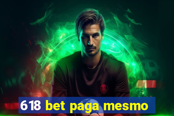 618 bet paga mesmo