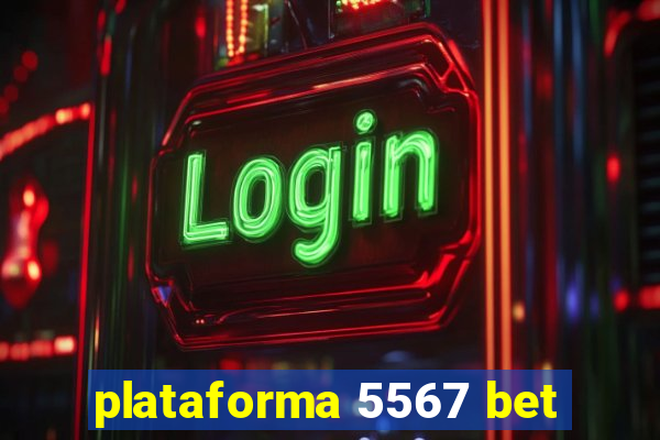 plataforma 5567 bet