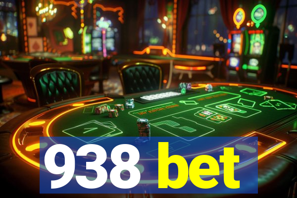 938 bet