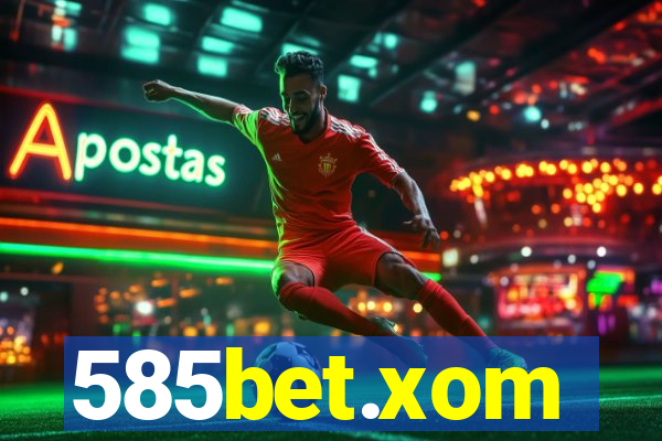 585bet.xom