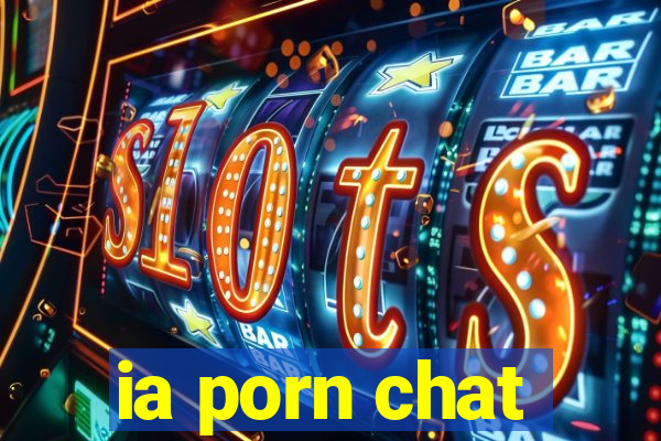 ia porn chat