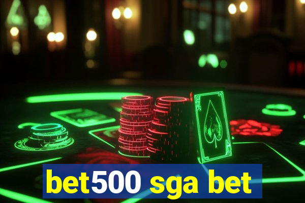 bet500 sga bet