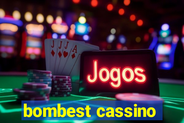 bombest cassino