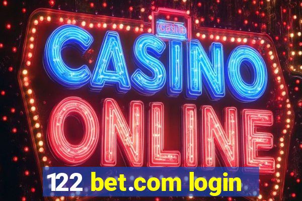 122 bet.com login