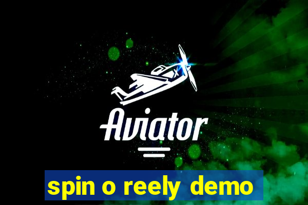 spin o reely demo
