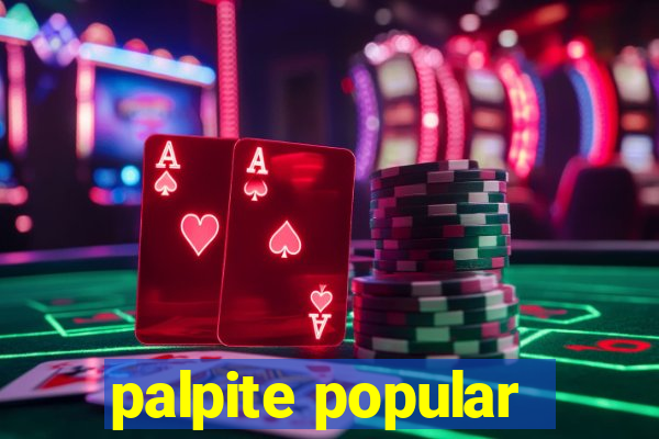 palpite popular