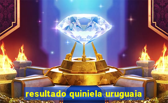 resultado quiniela uruguaia