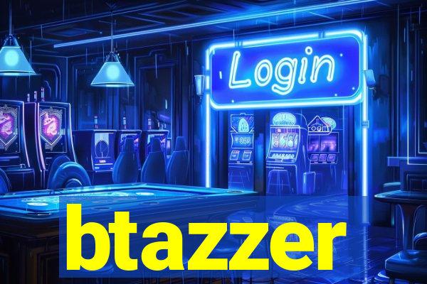 btazzer