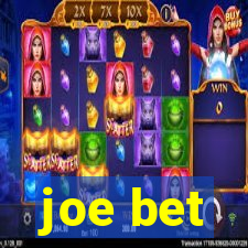 joe bet