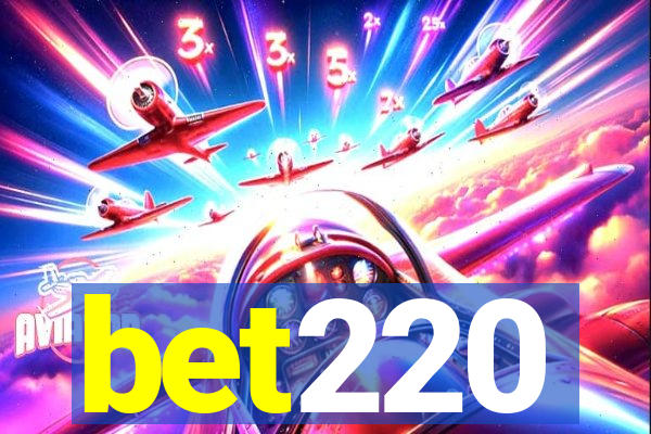 bet220