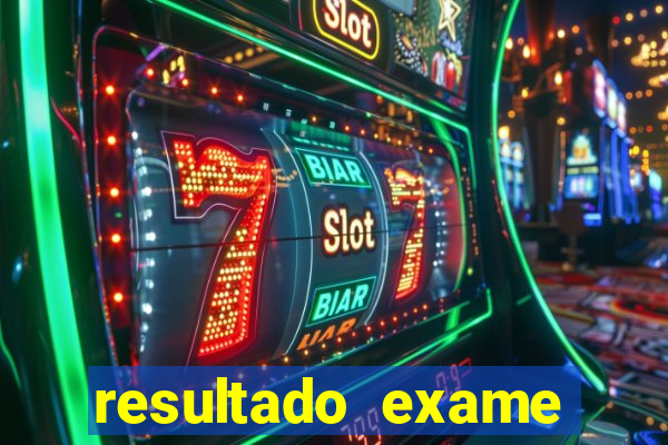 resultado exame eliel figueiredo