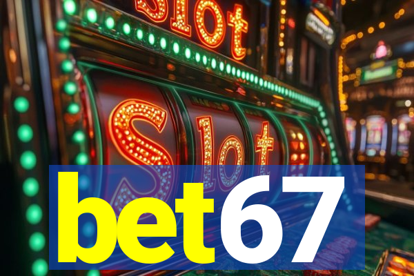 bet67