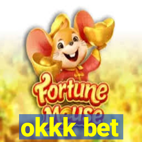 okkk bet