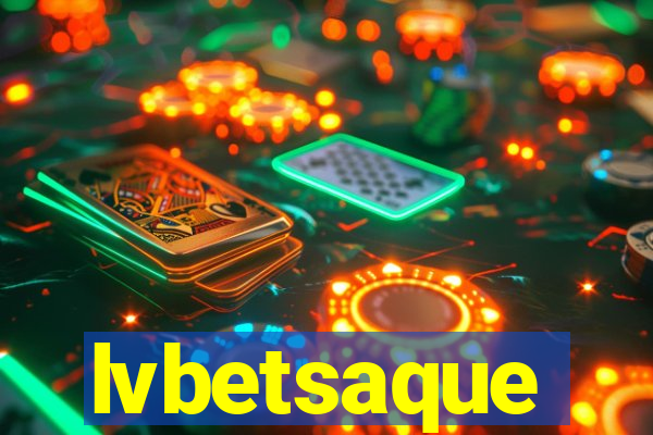 lvbetsaque