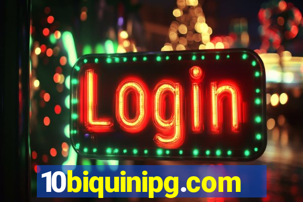 10biquinipg.com