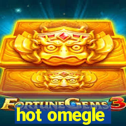 hot omegle