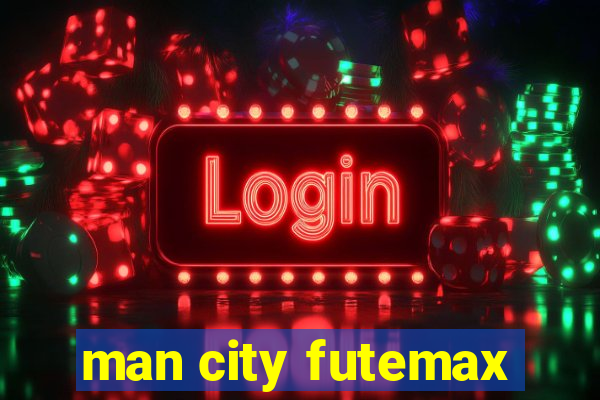 man city futemax