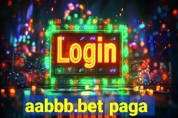 aabbb.bet paga