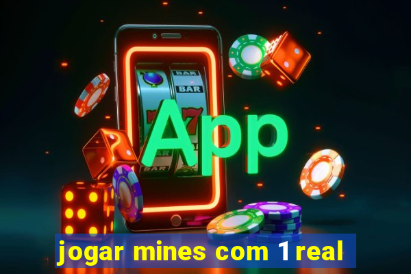 jogar mines com 1 real