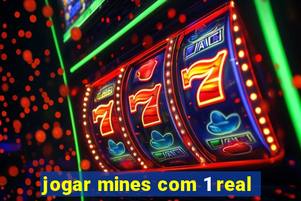jogar mines com 1 real