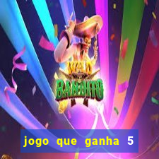 jogo que ganha 5 reais no cadastro