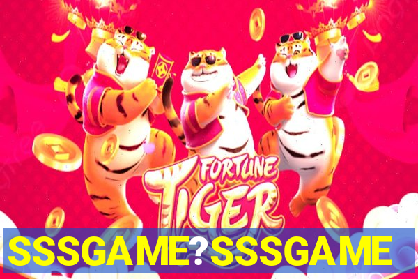 SSSGAME?SSSGAME