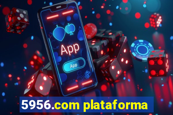 5956.com plataforma